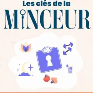Les clés de la minceur
