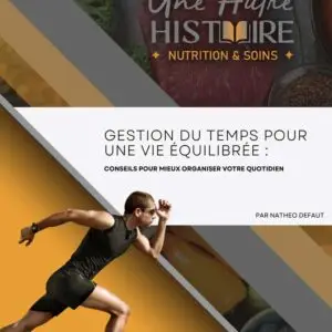 Gestion du temps pour une vie équilibrée